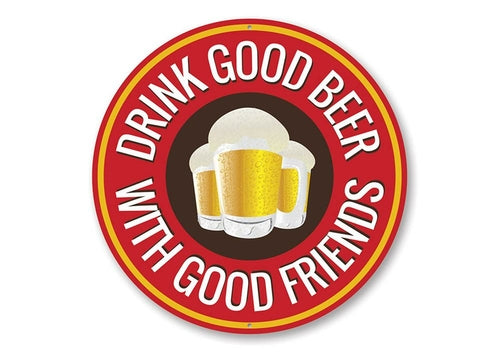 Drink Good Beer Pub Man Cave Sign