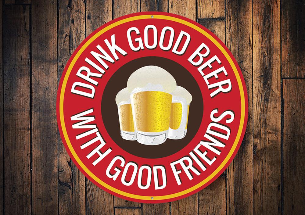 Drink Good Beer Pub Man Cave Sign